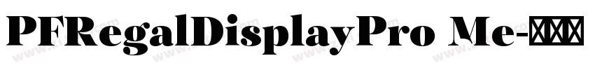 PFRegalDisplayPro Me字体转换